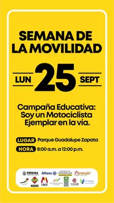 Semana de la Movilidad Campaña Educativa: Soy un Motociclista Ejemplar en la vía