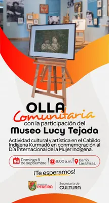 Olla Comunitaria con la Participación del Museo Lucy Tejada