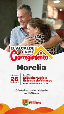 El Alcalde en mi Corregimiento Morelia