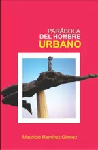 Parábola del hombre urbano