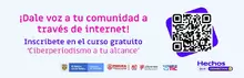 Dale voz a tu comunidad en internet