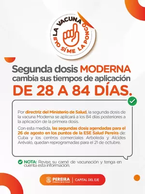 Por determinación del Ministerio de Salud cambia el tiempo de aplicación de la segunda dosis de la vacuna Moderna