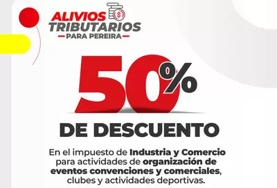 LOS ALIVIOS TRIBUTARIOS PARA LOS COMERCIANTES DE PEREIRA  SIGUEN VIGENTES